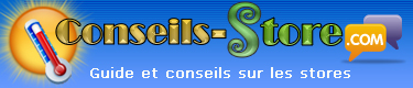 Conseils stores
